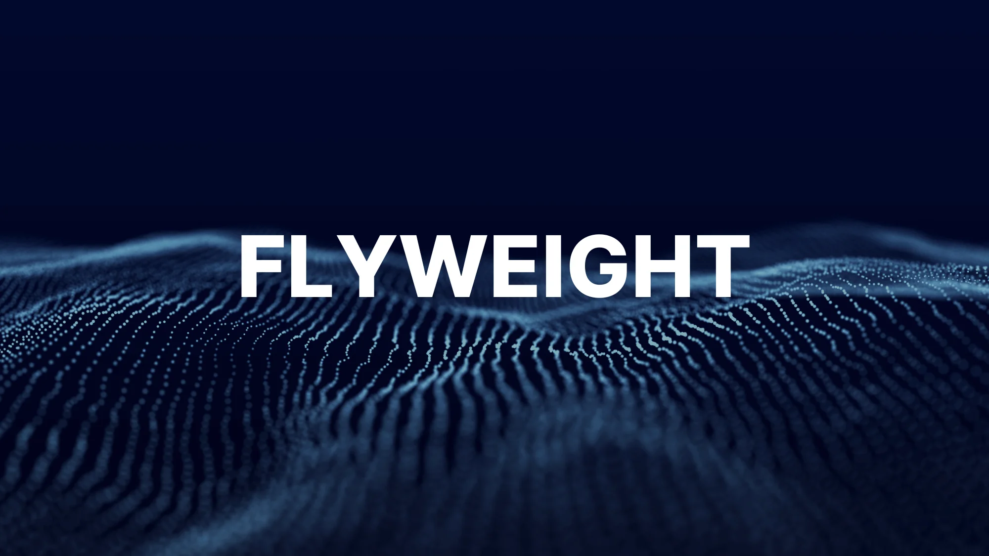 Flyweight Pattern